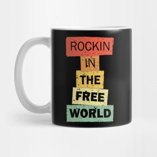 Rockin in the Free World funny quote saying gift Mug